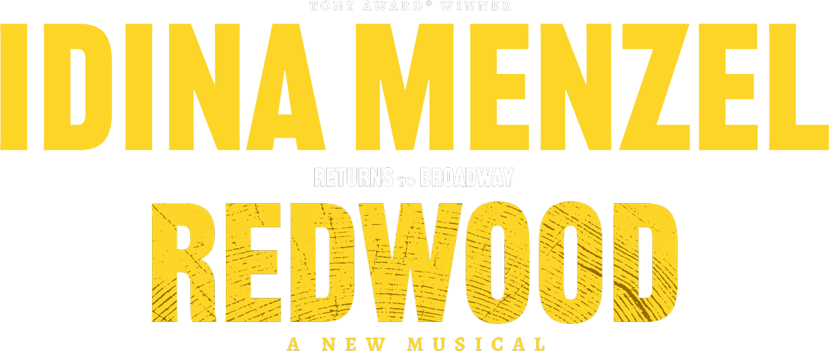 Tony Award® Winner Idina Menzel Returns to Broadway In Redwood A New Musical